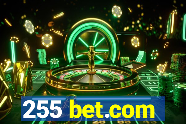 255 bet.com